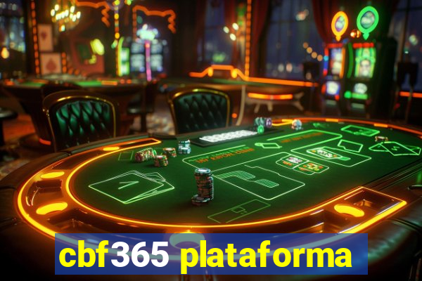 cbf365 plataforma